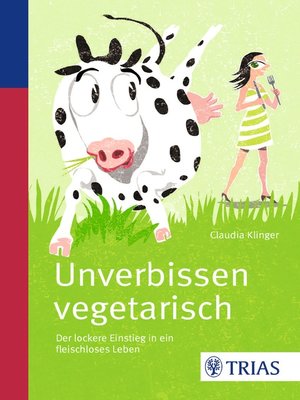 cover image of Unverbissen vegetarisch